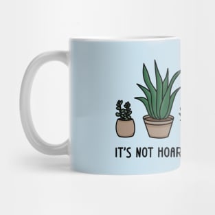 It's Not Hoarding If It's Plants | Plant Parent | Houseplant Lover Mug